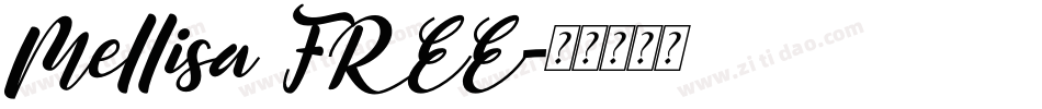 Mellisa FREE字体转换